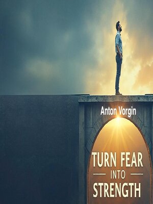 cover image of Turn Fear into Strength